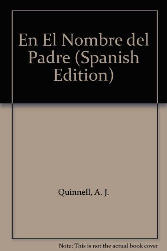 En el nombre del padre | A.J. Quinnell