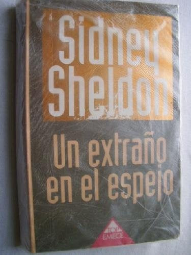 UN EXTRAÑO EN EL ESPEJO | Sidney Sheldon