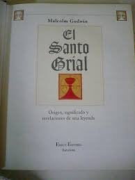 El santo grial | Malcom  Godwin