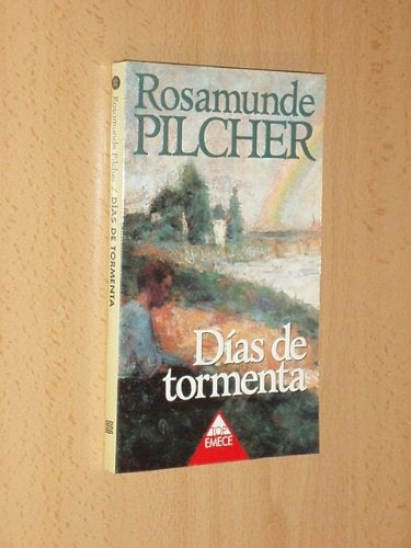 Dias de tormenta * | ROSAMUNDE  PILCHER