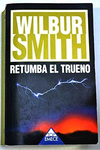 RETUMBA EL TRUENO | Wilbur Smith