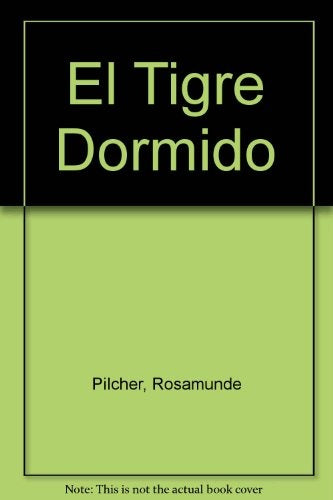 El tigre dormido* | Rosamunde Pilcher