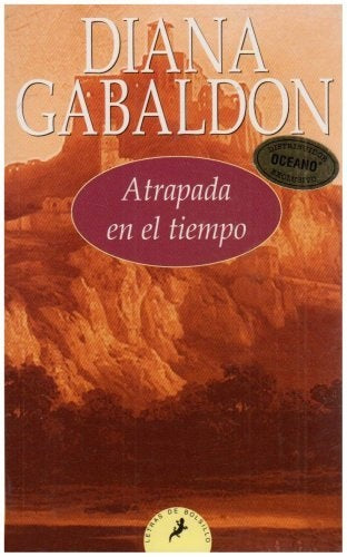 ATRAPADA EN EL TIEMPO | Diana Gabaldon
