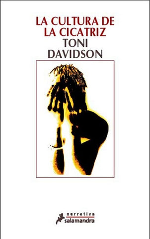 La cultura de la cicatriz | Toni Davidson