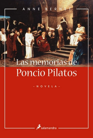 LAS MEMORIAS DE PONCIO PILATOS.. | Anne Bernet