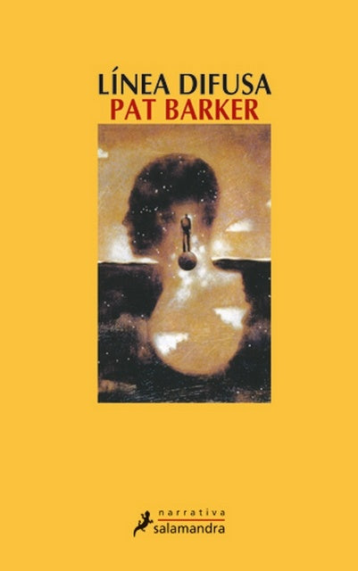 LINEA DIFUSA* | PAT BARKER