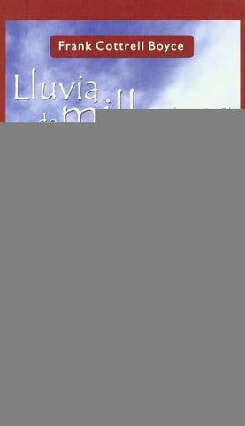 Lluvia de millones | Frank Cottrell Boyce