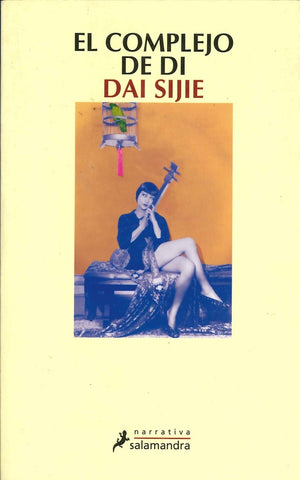EL COMPLEJO DE DI*.. | Sijie Dai