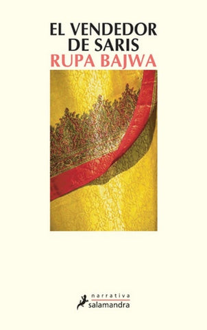 EL VENDEDOR DE SARIS.. | Rupa Bajwa