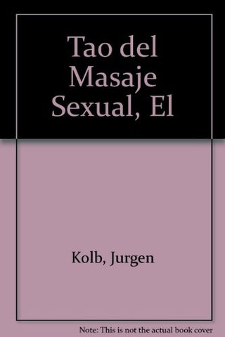 El Tao del masaje sexual | Russell, Kolb
