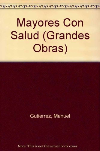 Mayores con salud | MANUEL TORREIGLESIAS