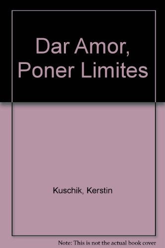 DAR AMOR, PONER LÍMITES | Kerstin Kuschik