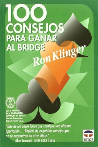 100 CONSEJOS PARA GANAR AL BRIDGE | Ron Klinger