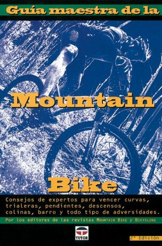 GUIA MAESTRA DE LA MOUNTAIN BIKE