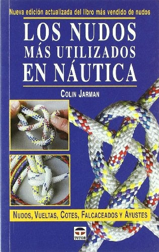 LOS NUDOS MAS UTILIZADOS EN NAUTICA