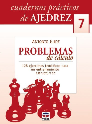 Cuadernos practicos de Ajedrez | Antonio Gude