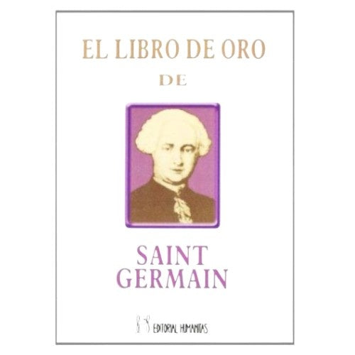 EL LIBRO DE ORO DE SAINT GERMAIN  | Saint Germain