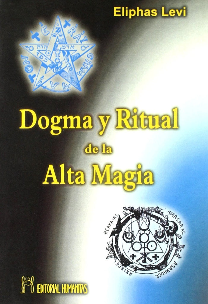 DOGMA Y RITUAL DE LA ALTA MAGIA.. | Eliphas Levi