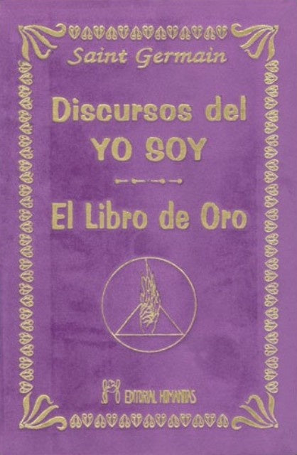 DISCURSO DEL YO SOY-LIBRO DE ORO  | Saint Germain