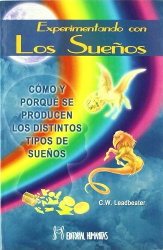 EXPERIMENTANDO CON LOS SUEÑOS  | Charles W. Leadbeater