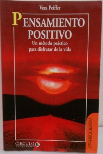 PENSAMIENTO POSITIVO. | Vera  Peiffer