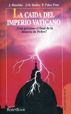 LA CAÍDA DEL IMPERIO VATICANO .. | JORGE, Ibañez y otros