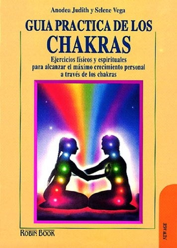 Guía práctica de los chakras | Judith-Vega-Bravo