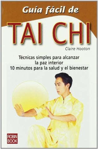 GUIA FACIL DE TAI CHI | Claire Hooton