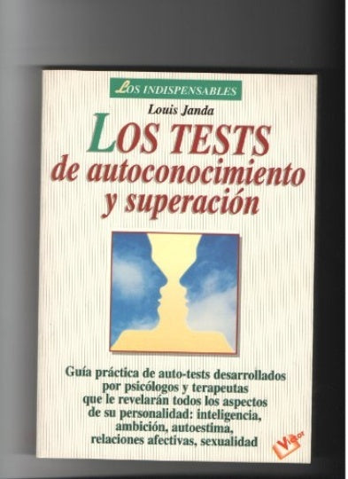 LOS TESTS DE AUTOCONOCIMIENTO Y SUPERACION. | Louis Janda