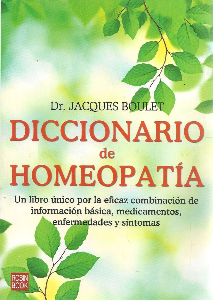Diccionario de homeopatia  | DR Jacques  Boulet