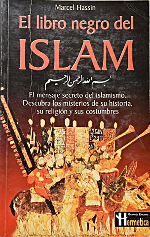EL LIBRO NEGRO DEL ISLAM.. | MARCEL HASSIN