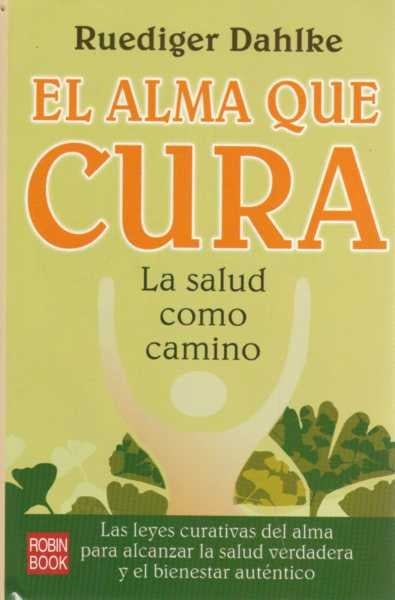 La salud como camino. | Ruediger Dahlke
