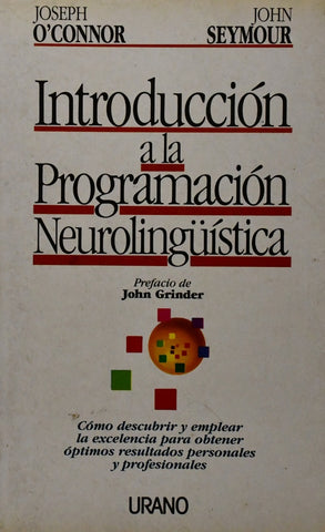 INTRODUCCION A LA PROGRAMACION NEUROLINGUISTICA.. | Joseph O'Connor