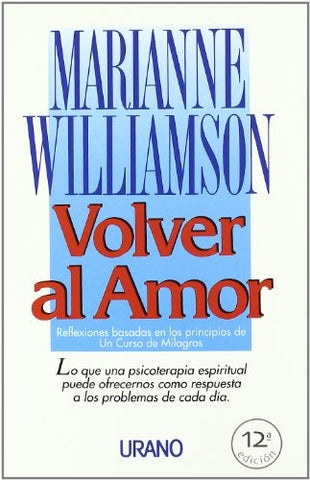 VOLVER AL AMOR (AUT) | Marianne Williamson