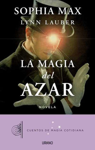 La magia del azar | Sofia Max