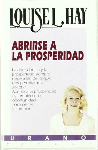 Abrirse a la prosperidad | Louise L. Hay
