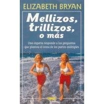 Mellizos, trillizos o mas | Elizabeth Bryan