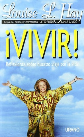 ¡VIVIR!* | Louise L. Hay