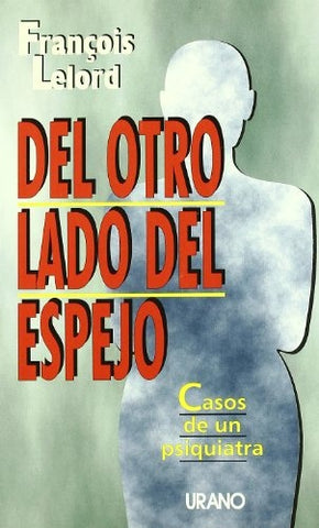 Del otro lado del espejo | Francois Lelord