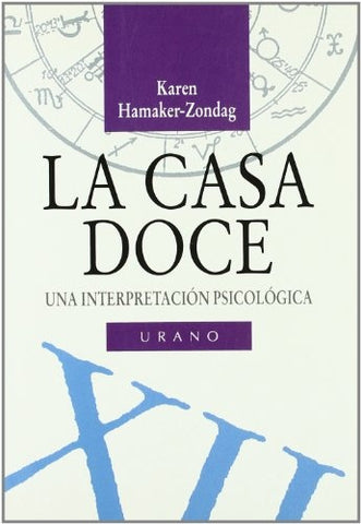 La casa doce.Una interpretacion Psicologica | Karen Hamaker - Zondag