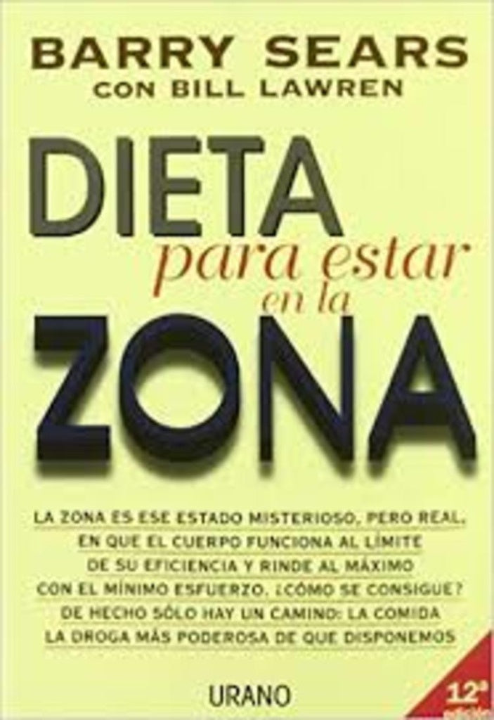 Dieta para estar en la zona | Sears-Lawren