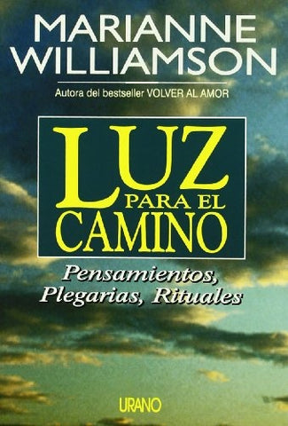 Luz para el camino  | Marianne Williamson