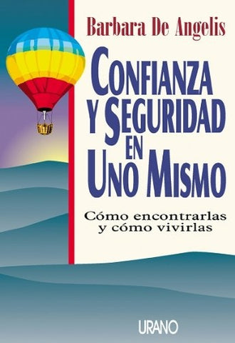 CONFIANZA Y SEGURIDAD EN UNO MISMO (AUT) | Bárbara De Angelis