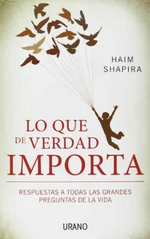 Lo que de verdad importa | Haim  Shapira