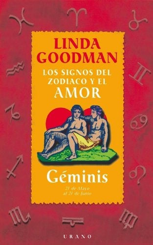 LOS SIGNOS DEL ZODIACO Y EL AMOR. GEMINIS.. | Linda Goodman