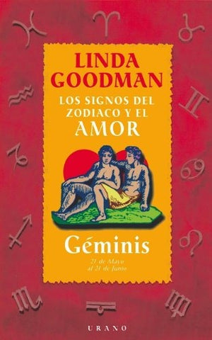 LOS SIGNOS DEL ZODIACO Y EL AMOR. GEMINIS.. | Linda Goodman