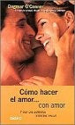 Como hacer el amor con amor | Dagmar O'Connor