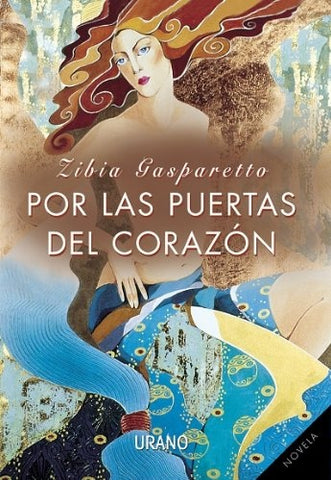 Por las puertas del corazón | Zibia Gasparetto
