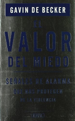 EL VALOR DEL MIEDO | GAVIN DE BECKER