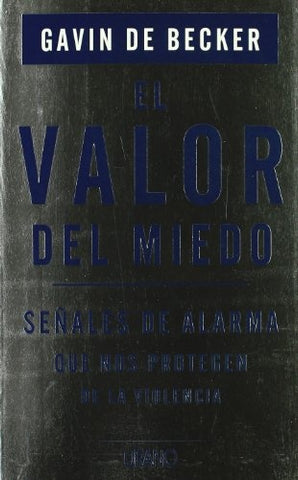 EL VALOR DEL MIEDO | GAVIN DE BECKER